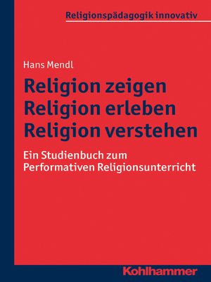 cover image of Religion zeigen--Religion erleben--Religion verstehen